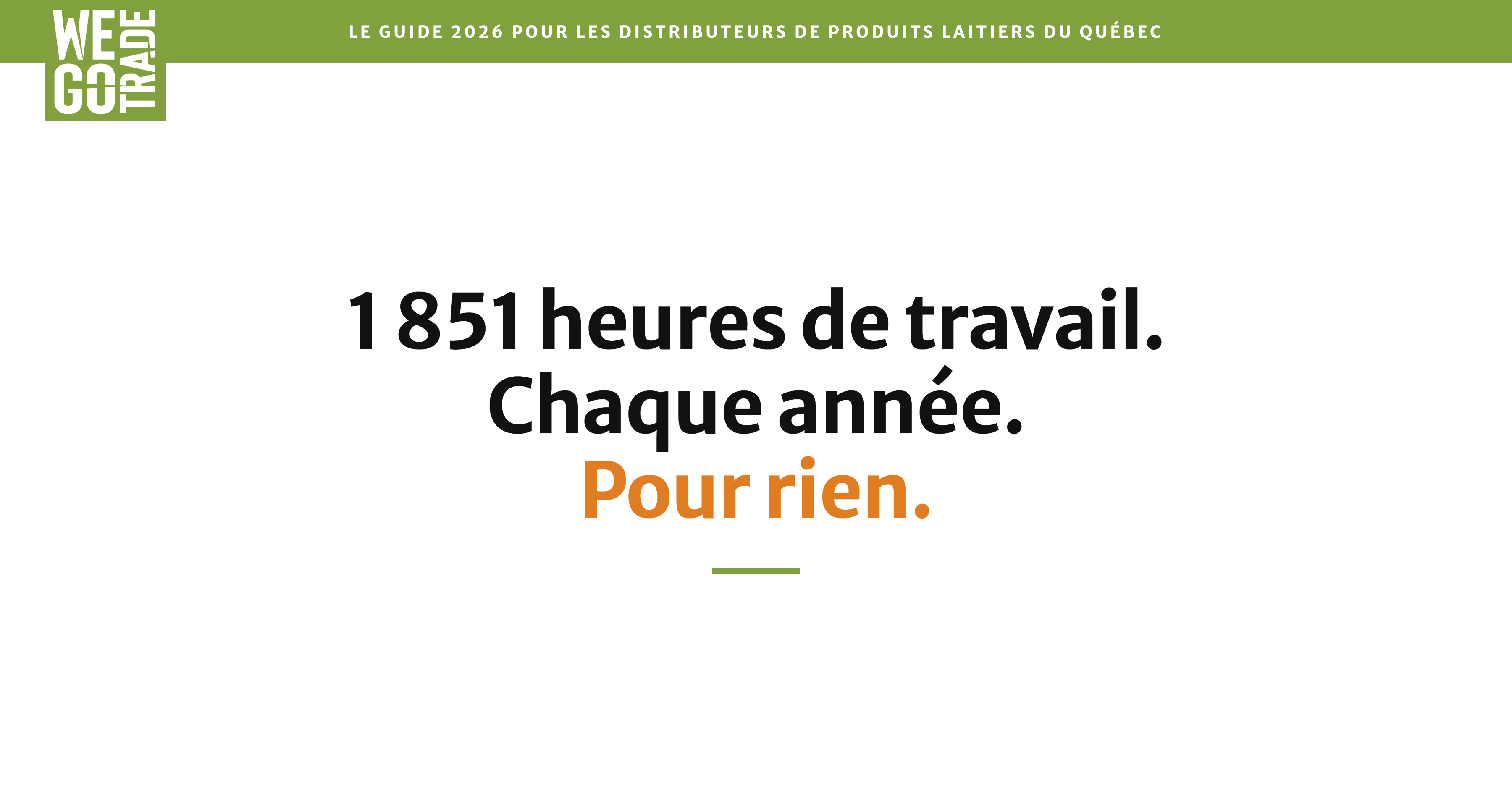  Couverture du guide 2026 WEGOTRADE pour les distributeurs de produits laitiers du Québec , 1 851 heures de travail perdues chaque année 